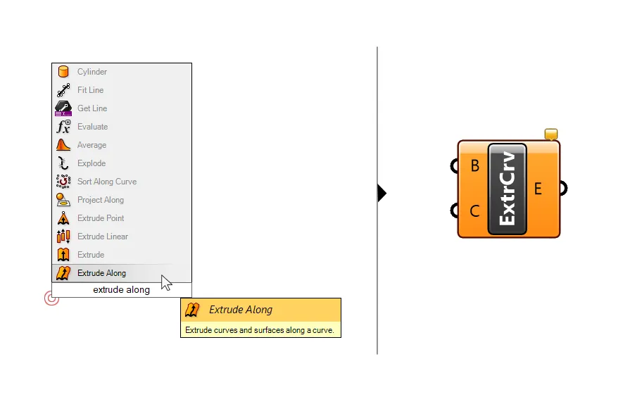 Type 'Extrude Along' into the search bar to add the extrude along curve Grasshopper component.